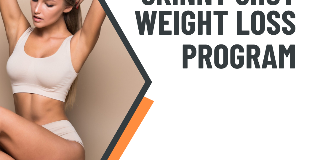 Skinny Shot Weight Loss Program