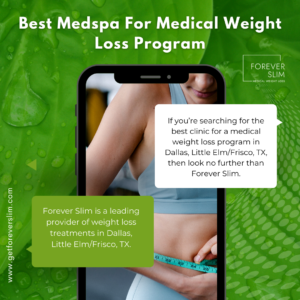 Best Medspa For Medical Weight Loss Program In Dallas, Little ElmFrisco, TX