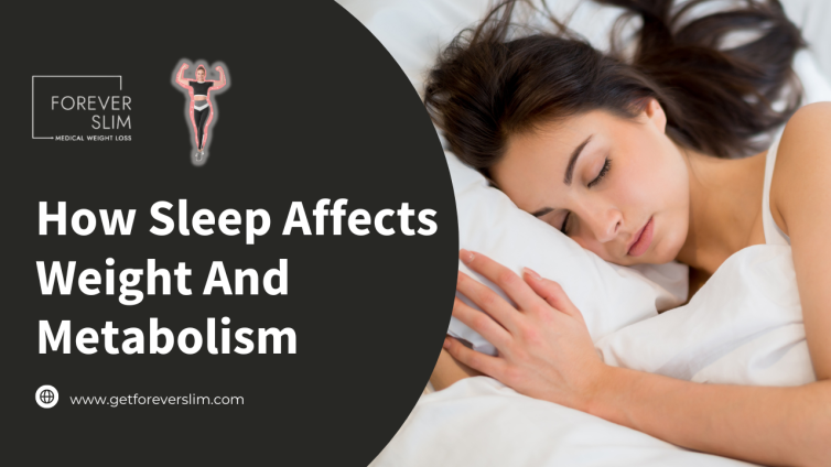 How Sleep Affects Weight And Metabolism