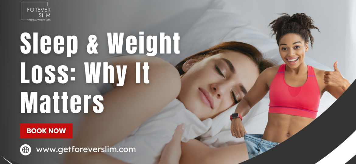 Sleep & Weight Loss: Why It Matters