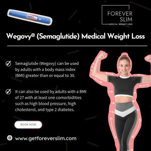 Wegovy® (Semaglutide) Medical Weight Loss