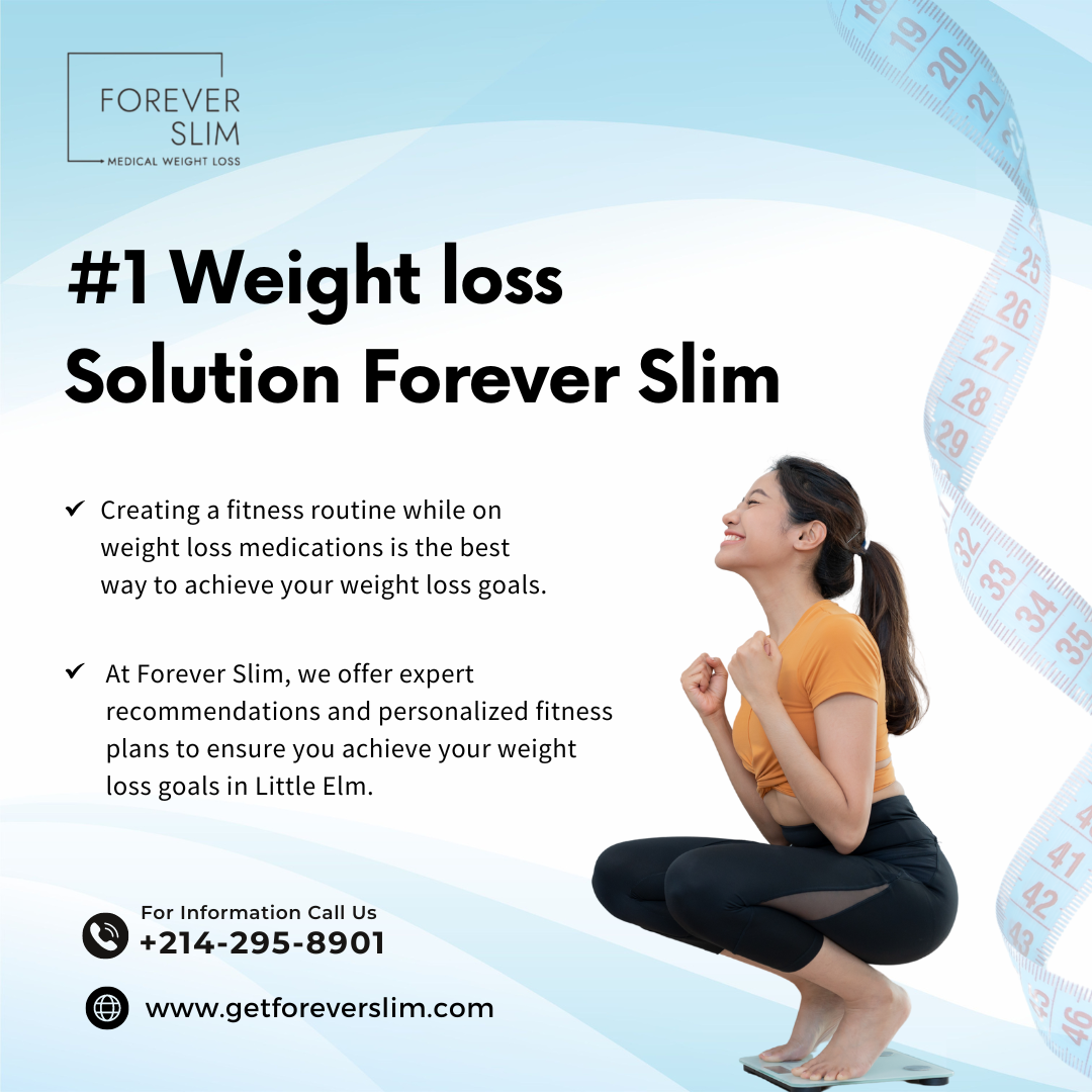 #1 Weight loss Solution Forever Slim in Little Elm, TX