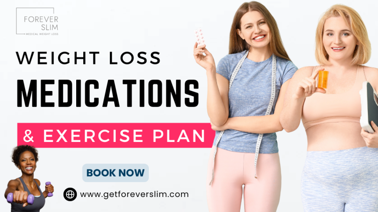 Weight Loss Medications & Exercise Plan