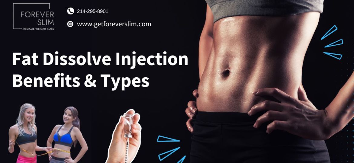 Fat Dissolve Injection Benefits & Types