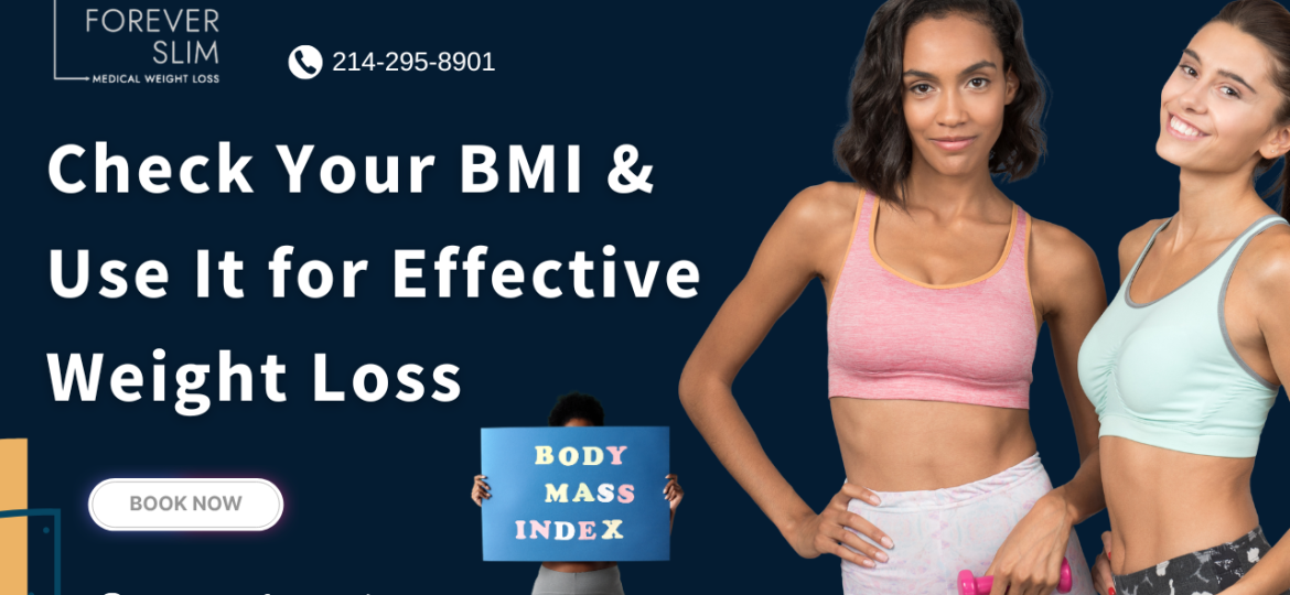 Check Your BMI & Use It for Effective Weight Loss