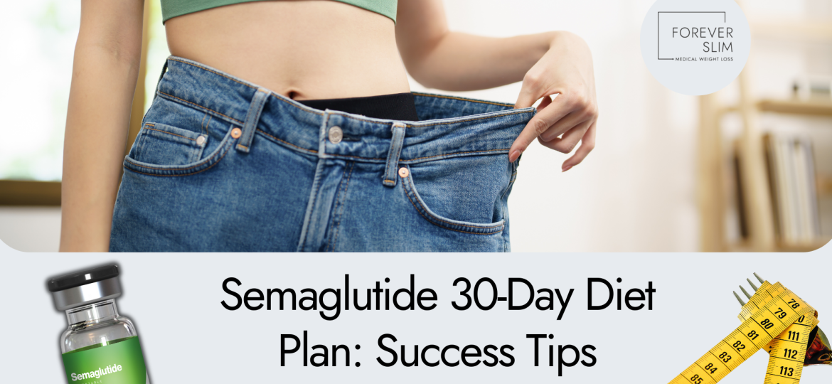 Semaglutide 30-Day Diet Plan: Success Tips