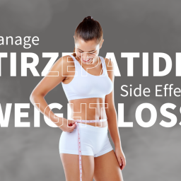 Manage Tirzepatide Side Effects for Weight Loss